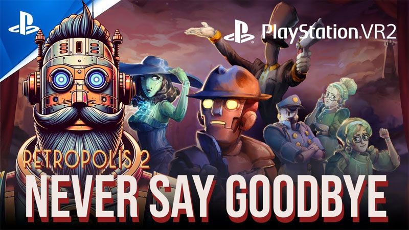 Retropolis 2: Never Say Goodbye VR PS5 hra
